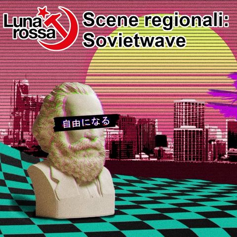 Scene regionali: Sovietwave