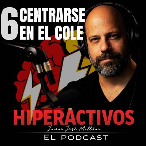 6 - Mi hijo no se concentra en el Colegio. ¿Cómo puedo ayudarle?