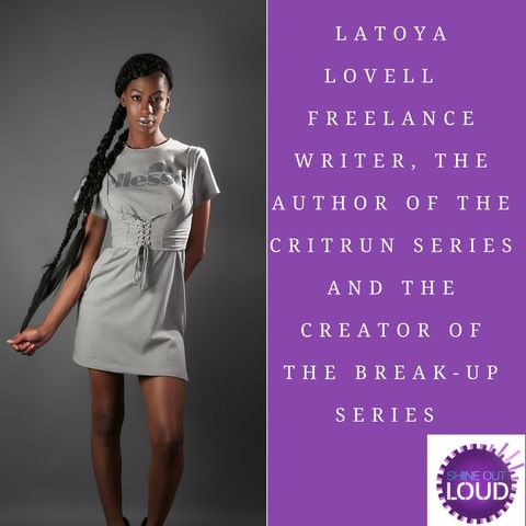 Latoya Lovell Freelance Writer, Model & Producer On Breaking Up With The Stigma