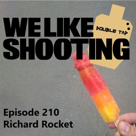 WLS Double Tap 210 - Richard Rocket
