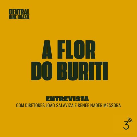 Cine #229 - A Flor do Buriti
