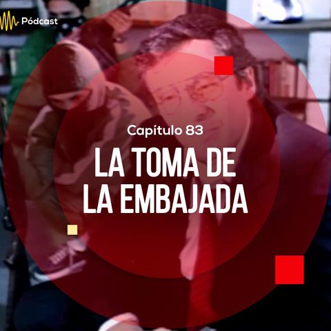 Capítulo 83: La toma de la embajada