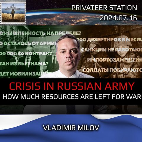 State of Russian Economy: Crisis in the Army of Russia. How Much Resources are Left for War? Vladimir Milov