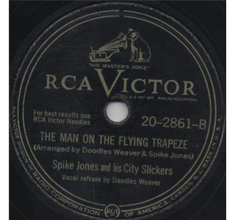 Spike Jones  City Slickers ‎– William Tell Overture / The Man  Flying trapeze