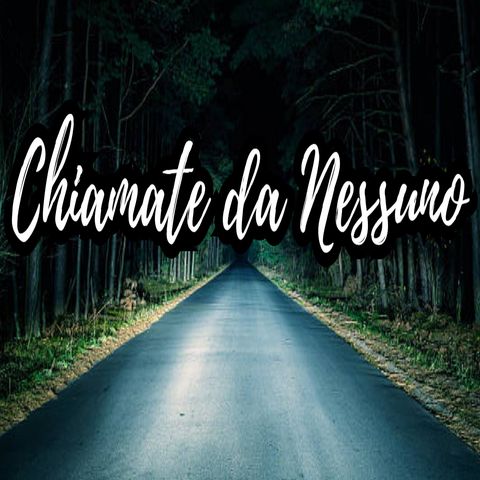 Chiamate da Nessuno - un racconto di Zelcor