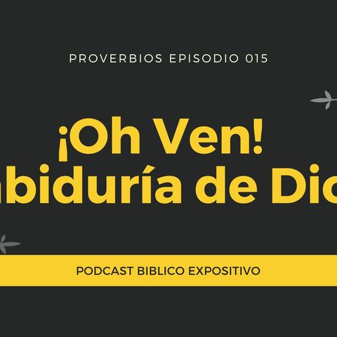 Oh ven, Sabiduría de Dios ! 015