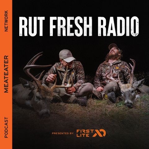 Ep. 839: Rut Fresh Radio - The Rut Approaches