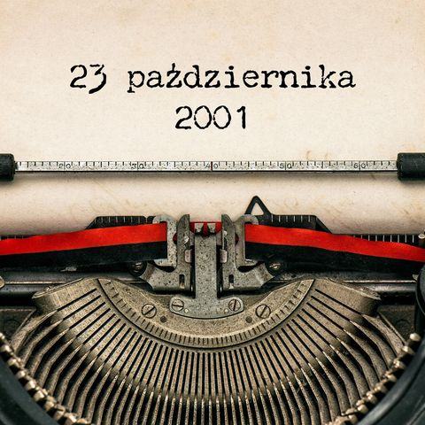 23 października 2001 - iPod za 120tys PLN! 😳🤯