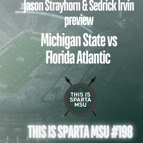 MSU vs FAU pregame | This Is Sparta MSU #198