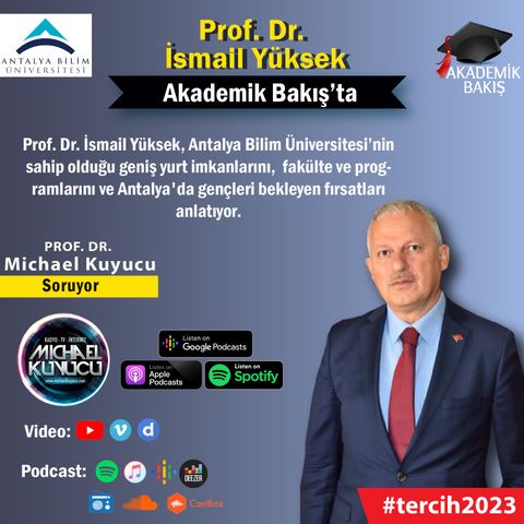 Prof.Dr. İsmail Yüksek -  Antalya Bilim Üniversitesi Rektörü