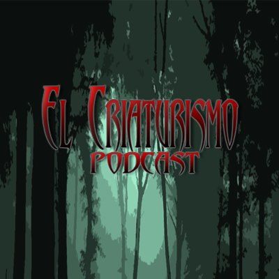 El Criaturismo 164 - El Podcast de la escena en español