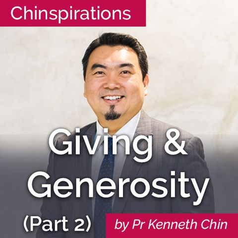 Giving and Generosity (Part 2)