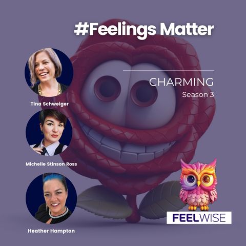Charming #FeelingsMatter