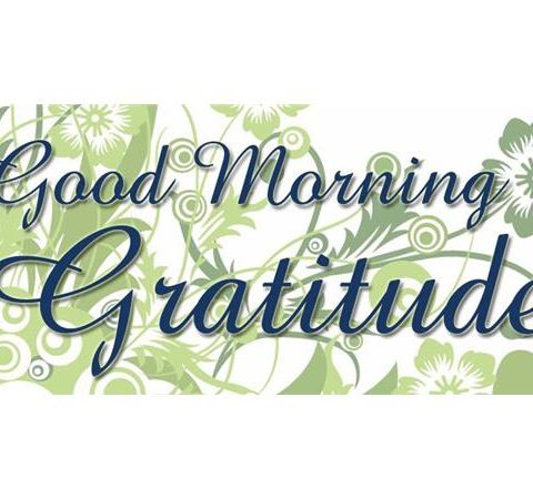 Good Morning #Gratitude #BestEverYou