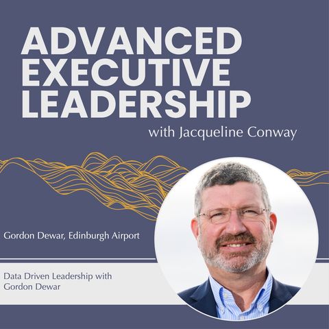 #2 Data Driven Leadership with Gordon Dewar