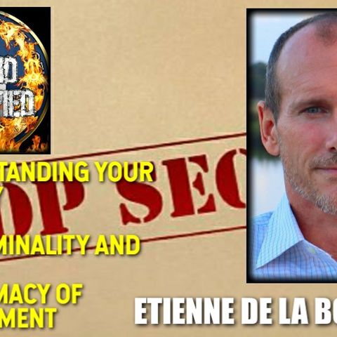 Understanding our Slavery - The Criminality and Illegitimacy of Government with Etienne de la Boetie2
