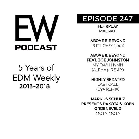 EDM Weekly Episode 247