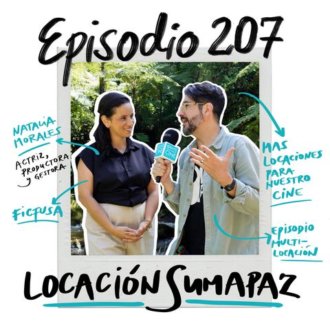 EP207 LOCACIÓN SUMAPAZ / MÁS LUGARES PARA RODAR