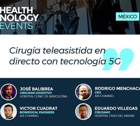 020 Cirugía teleasistida en directo con tecnología 5G en Healthnology con Víctor Cuadrat