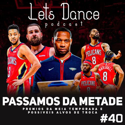 Let´s Dance Podcast #40 - Mid Season Pelicana!