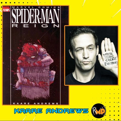 Ep 3: Kaare Andrews | Spider-Man Reign #3