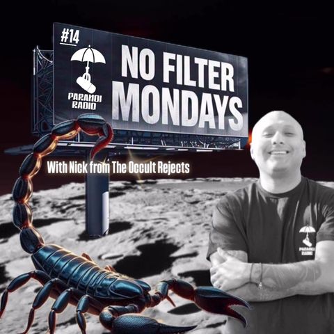 NO FILTER MONDAYS #14! w/ Nick from The Occult Rejects & Trebles Garcia