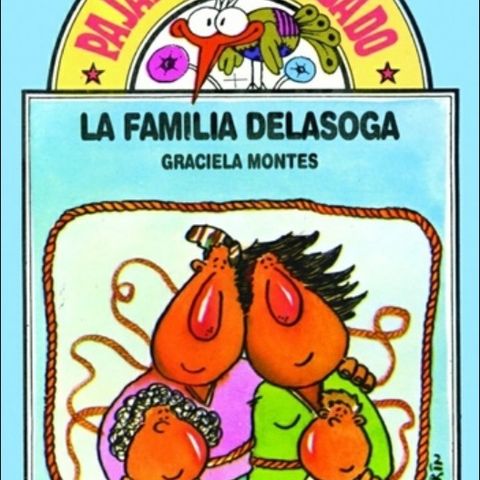 La familia Delasoga, cuento infantil de Graciela Montes