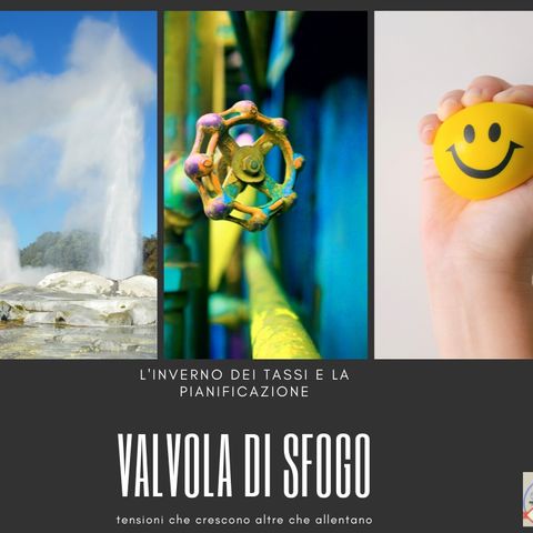 #243 La Borsa...in poche parole - 9/10/2019 - Valvola di sfogo