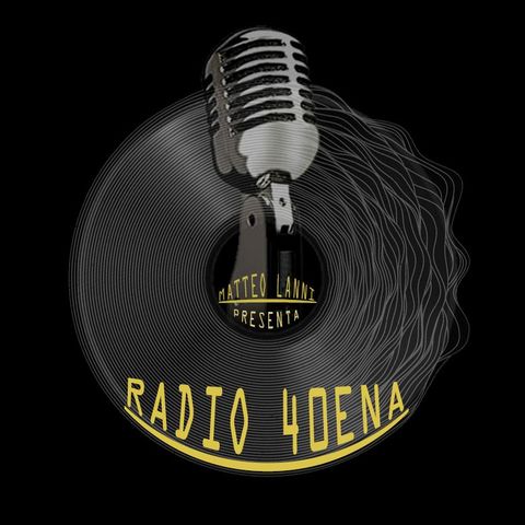 Radio 40ena puntata 9