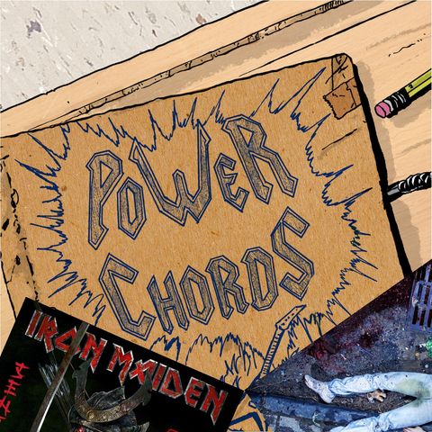 Power Chords Podcast: Track 73--Iron Maiden and Andrew WK
