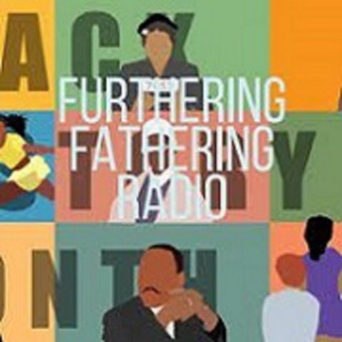 KCAA: Furthering Fathering Radio (Sat, 8 Oct, 2022)