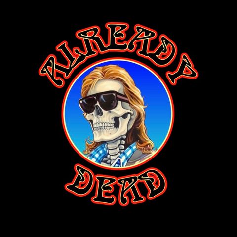 Already Dead 💀