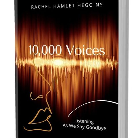 10,000 Voices By Rachel Hamlet Heggins