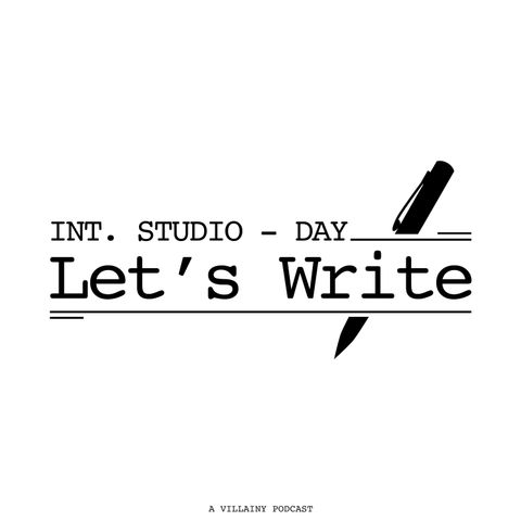 Let’s Write: The High Concept Extravaganza, Pt. 2