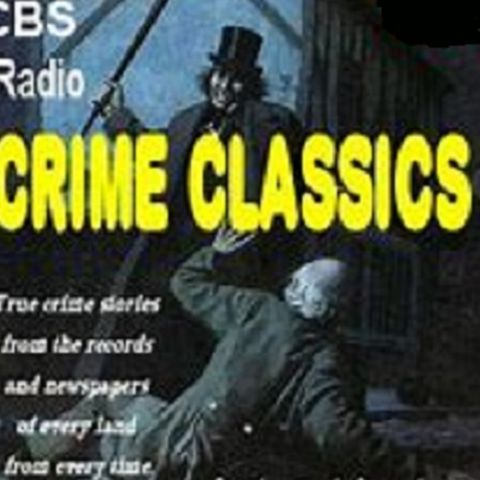 Crime Classics 1953-10-07 (015) The Hangman and William Palmer, Who Won