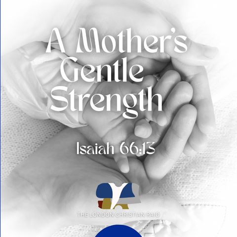 A Mother’s Gentle Strength