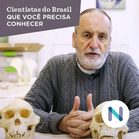 Walter Neves, arqueólogo e antropólogo evolucionista