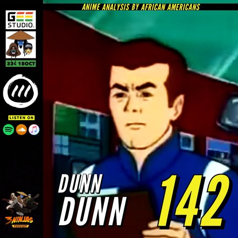 Issue #142: Dunn Dunn