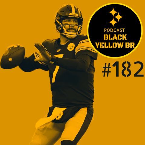 BlackYellowBR 182 – Pré-Jogo Steelers vs Jaguars Semana 11