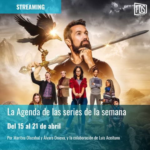 Streaming: Agenda de series del 15 al 21 de abril