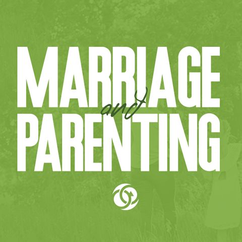 Marriage and Parenting Moments: Marriage in Crisis: How to Build Unity