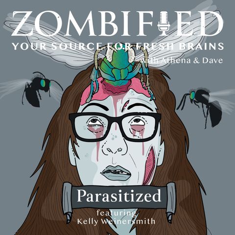 Parasitized: Kelly Weinersmith