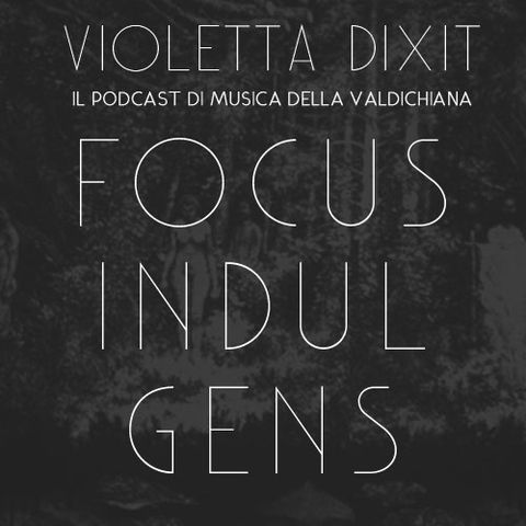 Violetta Dixit #06 - Focus Indulgens