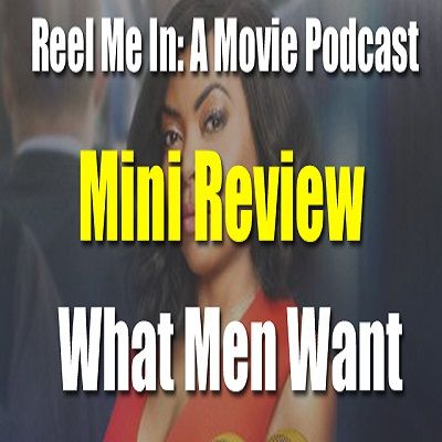 Mini Review: What Men Want
