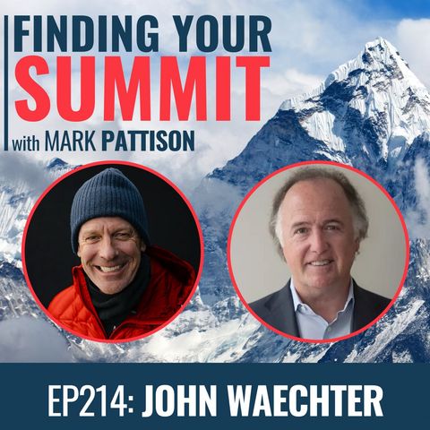 EP 214:  7 Summiteer John Waechter interviews Mark Pattison Everest climb