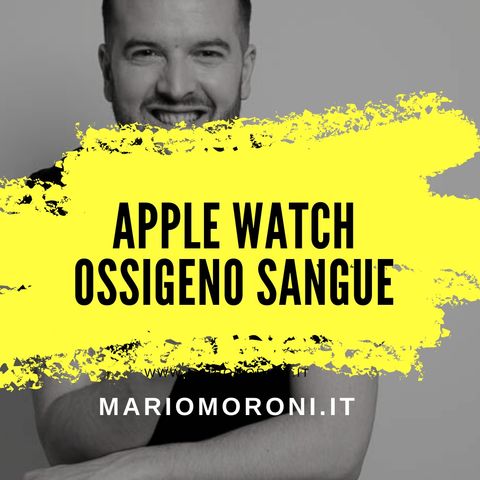 Apple Watch misurerà il livello di ossigeno nel sangue