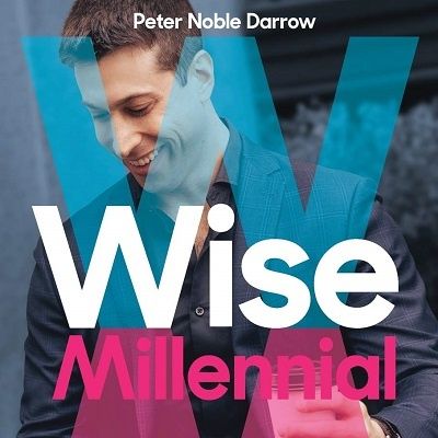 Big Blend Radio: Peter Noble Darrow - Wise Millennial