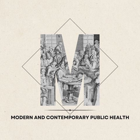 M - Modern and Contemporary Public Health