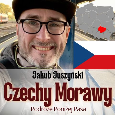 150/ Czechy Morawy Kielce Świętokrzyskie z Jakubem Juszyńskim TYMRAZEM