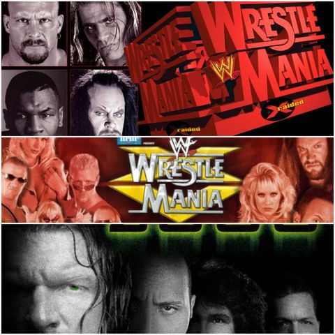 The Mania of WrestleMania 14, 15 and 16